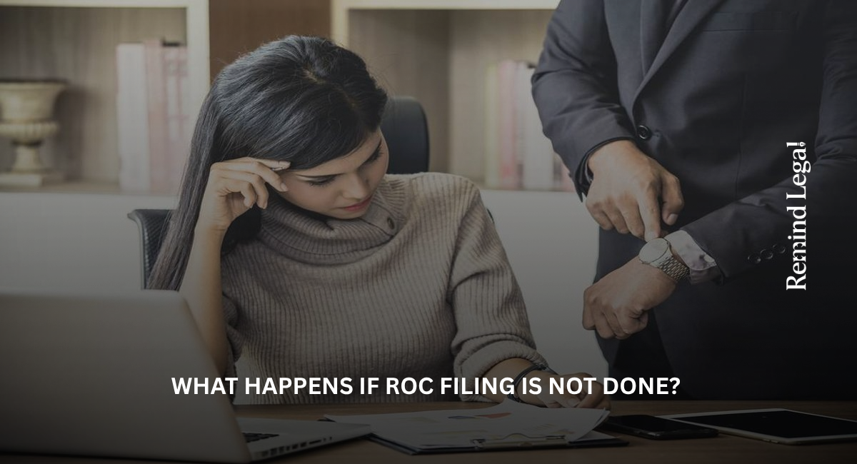 ROC Filing Penalty in India: Late Fees, Consequences & How to Avoid ...